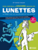 Mon cerveau a encore besoin de lunettes : le TDHA chez les adolescents et les adultes : guide pratique pour mieux vivre avec le trouble du déficit de l'attention avec ou sans hyperactivité (4e édition)