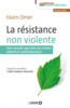 La résistance non violente : une nouvelle approche des enfants violents et autodestructeurs