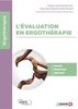 L’évaluation en ergothérapie : Concepts, méthodologie et application