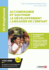 Accompagner les parents pour développer le langage de l'enfant