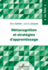 Métacognition et stratégies d'apprentissage