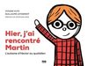 Hier, j’ai rencontré Martin : L’autisme d’Hector au quotidien