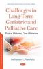 Challenges in long-term geriatric and palliative care : topics, pictures, case histories