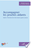 Accompagner les proches aidants