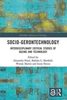 Socio-gerontechnology: Interdisciplinary Critical Studies of Ageing and Technology