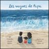 Les vagues de Papa