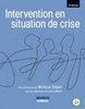 Intervention en situation de crise
