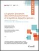 Les jeunes noirs et le système de justice pénale : rapport sommaire sur un processus de mobilisation au Canada