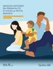 Santé mentale et troubles mentaux : fiche synthèse à l'intention des intervenantes des Services intégrés en périnatalité et pour la petite enfance (SIPPE)